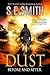 Dust: Before and After (Dust, #1)