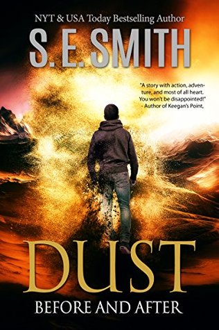 Dust: Before and After (Dust, #1)