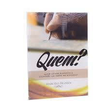 Quem?