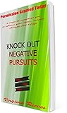 Knock Out Negative Pursuits (Permission Granted Today) Knock Out Negative Pursuits (Permission Granted Today)