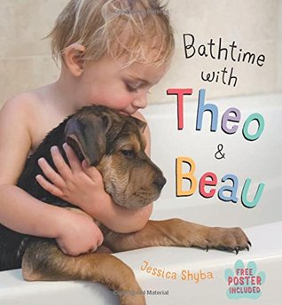 Bathtime with Theo and Beau: with Free Poster Included (Hardcover)