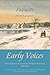 Pursuits: Early Voices — Portraits of Canada by Women Writers, 1639–1914