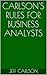 Carlson's Rules for Business Analysts