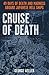 Cruise of Death: 49 Days of Death and Madness Aboard Japanese Hell Ships