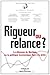 Rigueur ou relance ? : Le d...