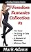 Femdom Fantasies Collection #2