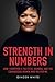 Strength in Numbers: How I Survived a Political Scandal and the Courageous Women Who Helped Me