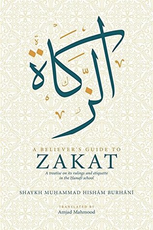 A Believer's Guide To Zakat (Paperback)
