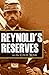 Reynold's Reserves in the Civil War (Annotated)