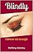 Blindly: l'amour est aveugle (French Edition)