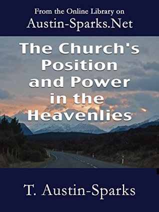 The Church's Position and Power in the Heavenlies