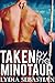 Taken by the Minotaur