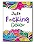Just F*cking Color by Cynthia Van Edwards