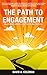 The Path to Engagement: Enj...