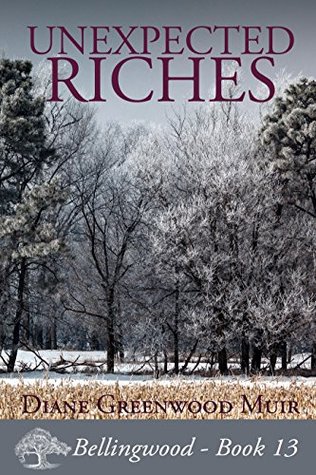 Unexpected Riches (Bellingwood, #13)