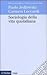 Sociologia della vita quotidiana