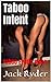 Taboo Intent: Taboo Erotic Swap