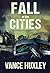 Fall of the Cities: Putting...