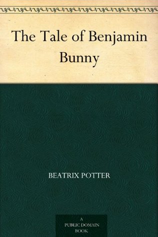 The Tale Of Benjamin Bunny By Beatrix Potter