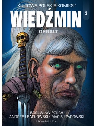 Wiedźmin. Geralt (Wiedźmin #3)