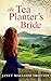 The Tea Planter's Bride (In...