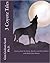 3 Coyote Tales: Stories from the Sioux, Karok, and Zuni American Indians