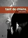 Tant de chiens by Boris Quercia