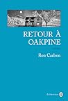Retour à Oakpine by Ron Carlson