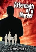 Aftermath of a Murder