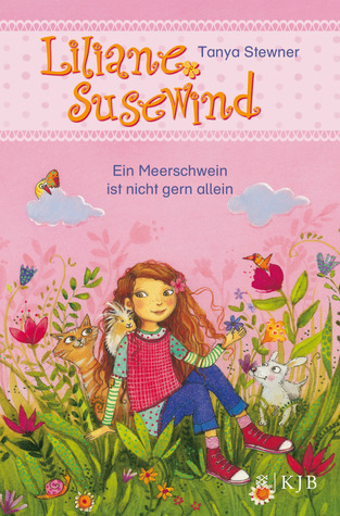 Ein Meerschwein ist nicht gern allein (Liliane Susewind)