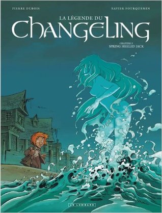 Spring Heeled Jack (La Légende Du Changeling, #3)