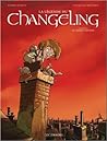 Le Croque Mitaine (La Légende du Changeling, #2) Le Croque Mitaine (La Légende du Changeling, #2)
