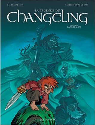 La nuit Asraï (La Légende Du Changeling, #5)
