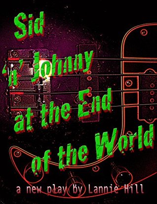 Sid 'n' Johnny at the End of the World