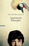 Aspettando Bojangles by Olivier Bourdeaut