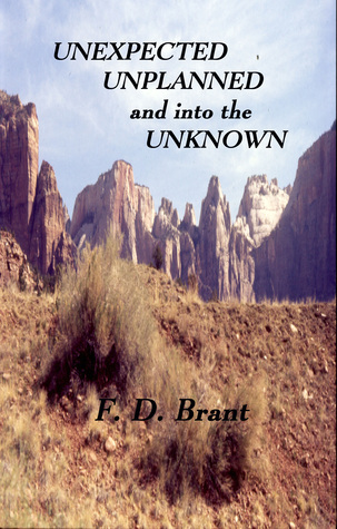 Unexpected Unplanned and into the Unknown