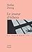Le joueur d'échecs by Stefan Zweig Le joueur d'échecs by Stefan Zweig