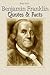 Benjamin Franklin: Quotes & Facts