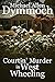 Courtin' Murder in West Whe...