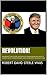 REVOLUTION!: How Donald Trump Can Win and Govern by Championing Electoral Reform, a Coalition Cabinet, a Balanced Budget, and a Constitutional Convention in 2018 (Trump Revolution Book 1)