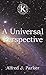 A Universal Perspective
