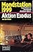 Mondstation 1999: Aktion Exodus