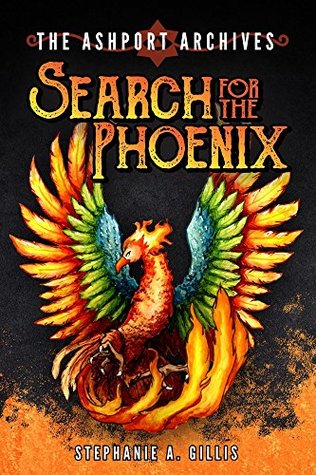 The Ashport Archives: Search for The Phoenix (Kindle Edition)