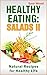 Healthy Eating: Salads Part...