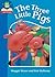 The Three Little Pigs (Must Know Stories: Level 1 Book 2)