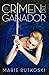 El crimen del ganador by Marie Rutkoski