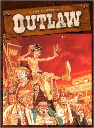Barres à mines et coyotes roses (Outlaw #2)