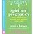 spiritual pregnancy : inner wisdom to nourish and nurture your child