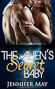 The Alien's Secret Baby