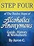 Step Four of The Twelve Steps of Alcoholics Anonymous by Aaron C.